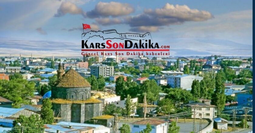Kars gündemini hemen göz atın Kars haber son dakika ve güncel haberler